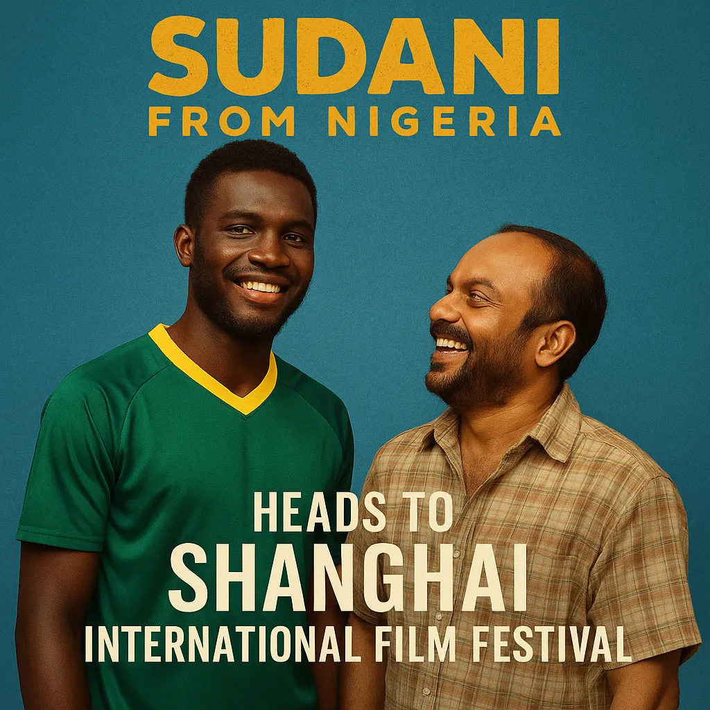 Promotional poster for Sudani From Nigeria featuring lead actors smiling warmly, with bold text announcing its showcase at Shanghai International Film Festival.